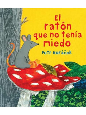 EL RATÓN QUE NO TENÍA MIEDO