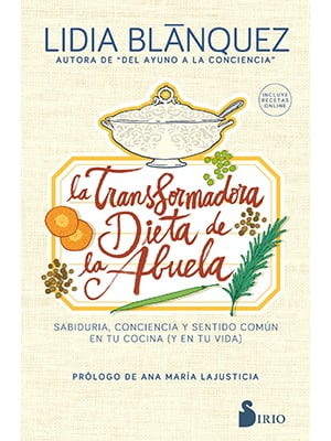 LA TRANSFORMADORA DIETA DE LA ABUELA