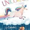 UNICORNIO (Y CABALLO)