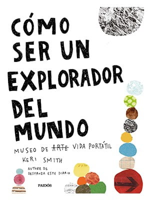 CÓMO SER UN EXPLORADOR DEL MUNDO