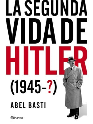 LA SEGUNDA VIDA DE HITLER