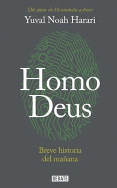 HOMO DEUS BREVE HISTORIA DEL MAÑANA