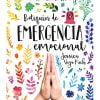 ¿YOGA O CLONAZEPAN? BOTIQUÍN DE EMERGENCIA EMOCIONAL