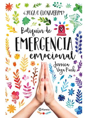 ¿YOGA O CLONAZEPAN? BOTIQUÍN DE EMERGENCIA EMOCIONAL