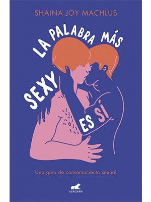 LA PALABRA MÁS SEXY ES SÍ