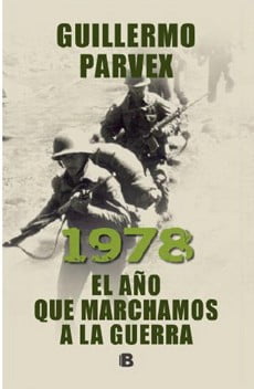 1978 EL AÑO QUE MARCHAMOS A LA GUERRA