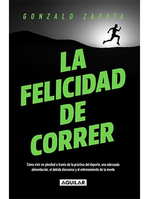 LA FELICIDAD DE CORRER