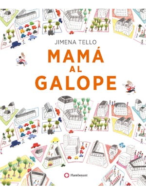 MAMÁ AL GALOPE