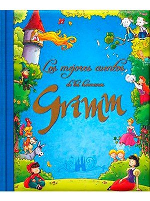 LOS MEJORES CUENTOS DE LOS HERMANOS GRIMM