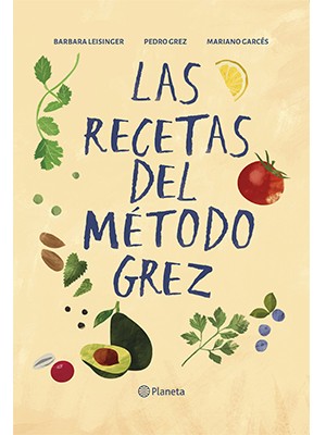 LAS RECETAS DEL MÉTODO GREZ