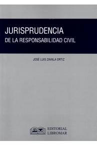 JURISPRUDENCIA DE LA RESPONSABILIDAD CIVIL