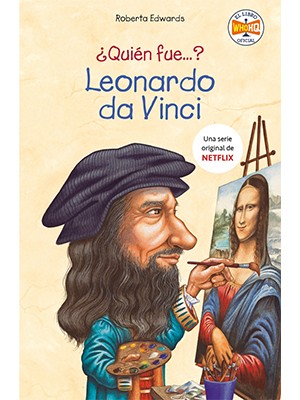 ¿QUIÉN FUE LEONARDO DA VINCI?