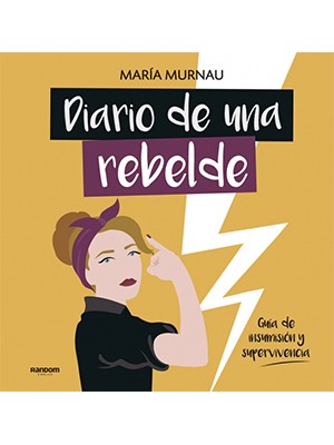 DIARIO DE UNA REBELDE