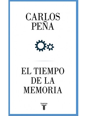 EL TIEMPO DE LA MEMORIA