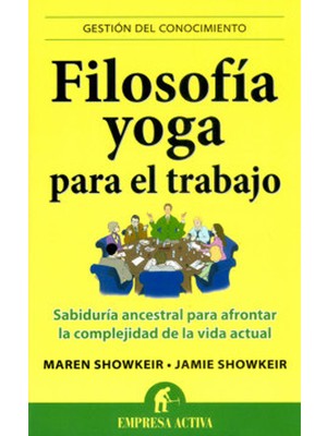 FILOSOFÍA YOGA PARA EL TRABAJO