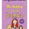 MI MAMÁ ES LA BOMBA