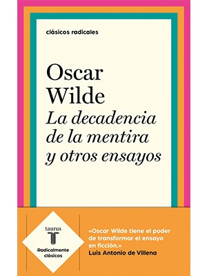 LA DECADENCIA DE LA MENTIRA Y OTROS ENSAYOS