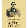 QUIEN ASESINO A MANUEL RODRIGUEZ