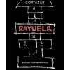 RAYUELA (EDICIÓN CONMEMORATIVA DE LA RAE Y LA ASALE)