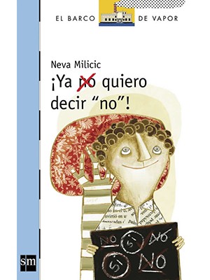 ¡YA NO QUIERO DECIR "NO"!