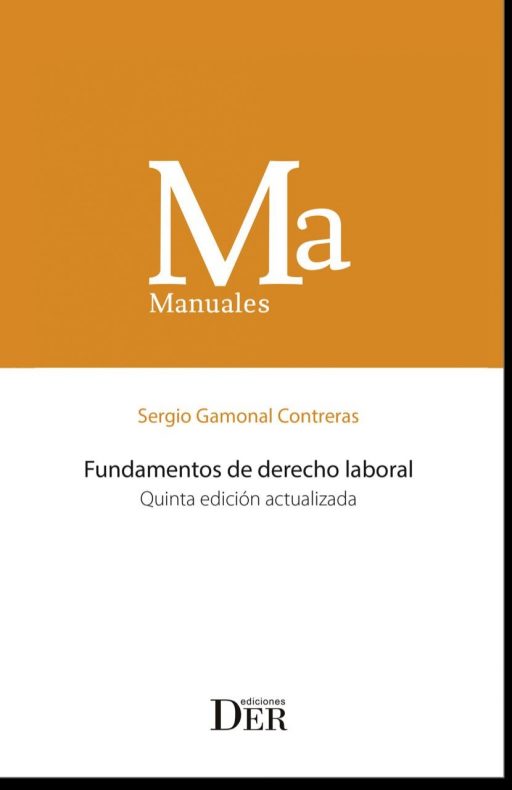 FUNDAMENTOS DE DERECHO LABORAL - 5A EDICIÓN ACTUALIZADA