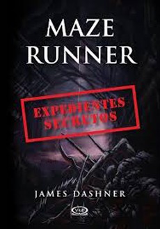 MAZE RUNNER,EXPEDIENTES SECRETOS