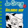 DIARIO DE GREG 12. VOLANDO VOY