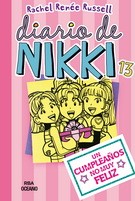 DIARIO DE NIKKI 13. UN CUMPLEAÑOS NO MUY FELIZ (TAPA DURA)