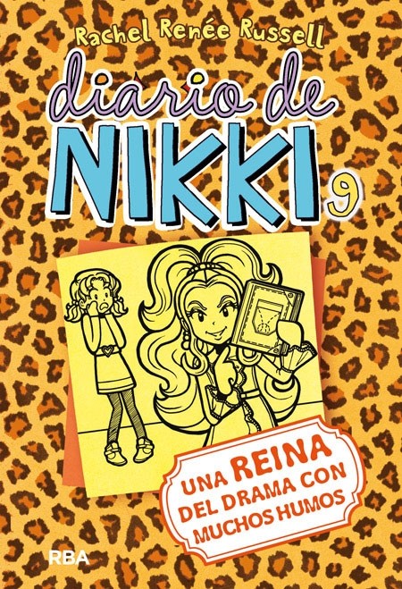 DIARIO DE NIKKI 9. UNA REINA DEL DRAMA CON MUCHOS HUMOS (TAPA DURA)