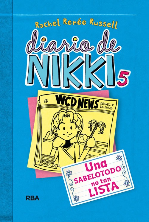 DIARIO DE NIKKI 5. UNA SABELOTODO NO TAN LISTA (TAPA DURA)