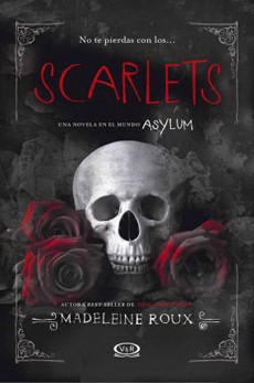 SCARLETS (SAGA ASYLUM 1.5)