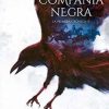 LA COMPAÑIA NEGRA 1 (LA PRIMERA CRONICA)