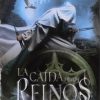 LA CAIDA DE LOS REINOS 1