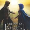 EL REINADO INMORTAL (LA CAIDA DE LOS REINOS 6)