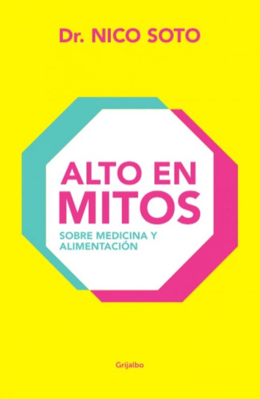 ALTO EN MITOS (SOBRE MEDICINA Y ALIMENTACION)