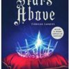 STARS ABOVE (CRONICAS LUNARES 4.5)