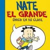 UNICO EN SU CLASE (NATE EL GRANDE 1)