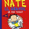 A POR TODAS (NATE EL GRANDE 4)