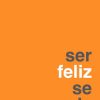 SER FELIZ SE APRENDE