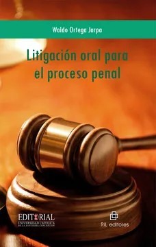 LITIGACION ORAL PARA EL PROCESO PENAL