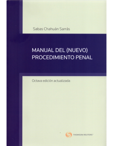 MANUAL DEL (NUEVO) PROCEDIMIENTO PENAL 8va EDIC. ACTUALIZADA