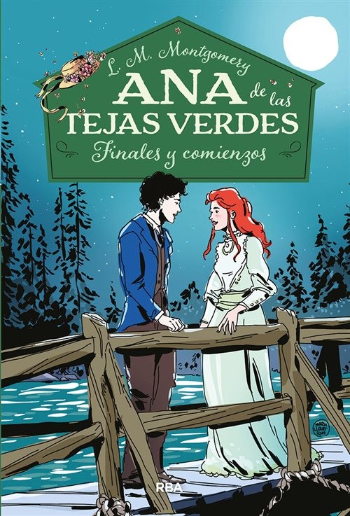 ANA DE LAS TEJAS VERDES VI. FINALES Y COMIENZOS (TAPA DURA)