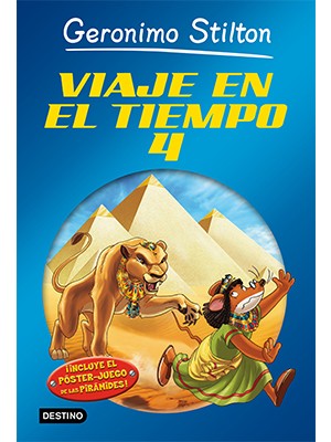 GERONIMO STILTON. VIAJE EN EL TIEMPO 4