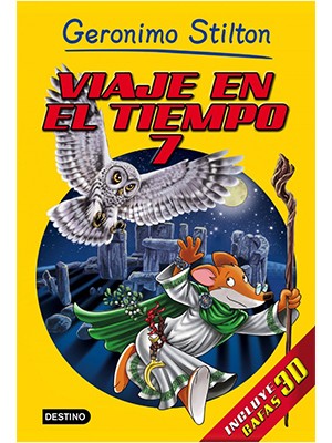 GERONIMO STILTON. VIAJE EN EL TIEMPO 7