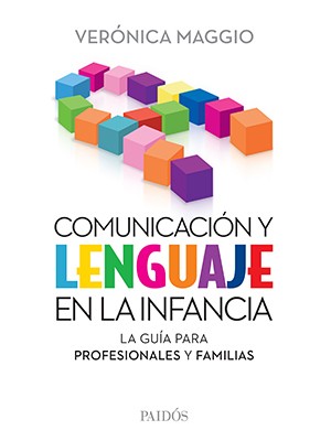 COMUNICACIÓN Y LENGUAJE EN LA INFANCIA