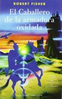 CABALLERO DE LA ARMADURA OXIDADA