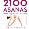 2100 ASANAS, TODAS LAS POSTURAS DEL YOGA