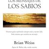 LOS MENSAJES DE LOS SABIOS