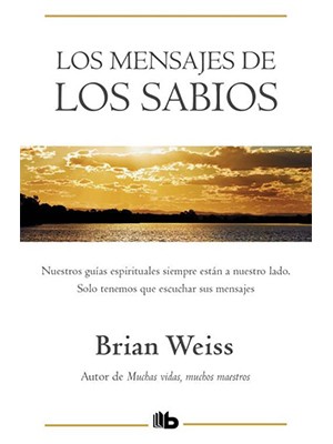 LOS MENSAJES DE LOS SABIOS