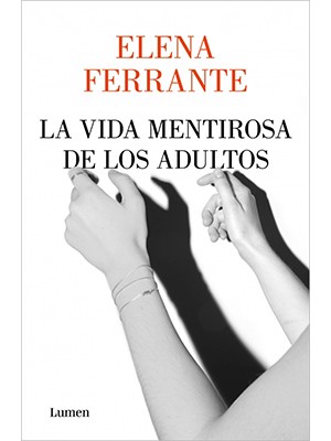 LA VIDA MENTIROSA DE LOS ADULTOS